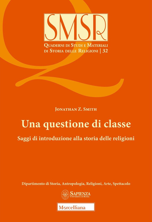 Una questione di classe. Saggi di introduzione alla storia delle religioni