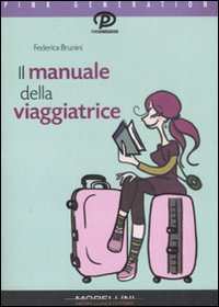 Il manuale della viaggiatrice