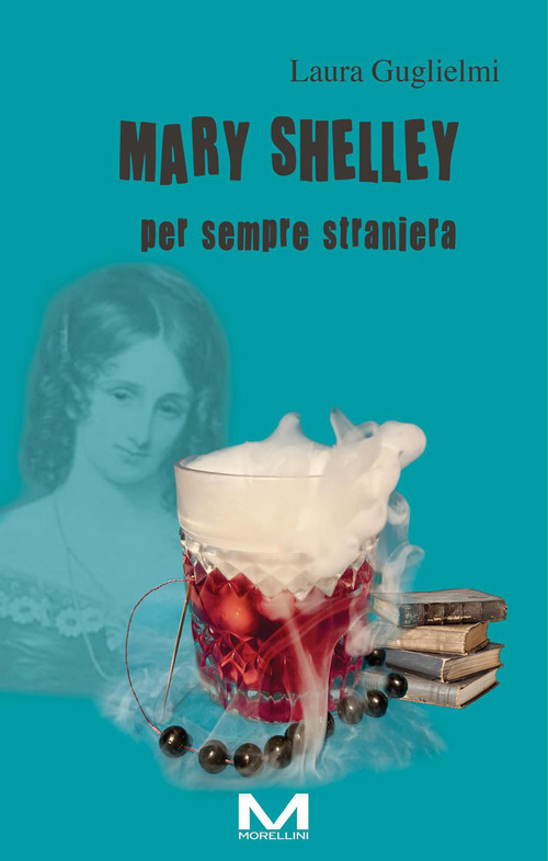 Mary Shelley. Una voce diversa