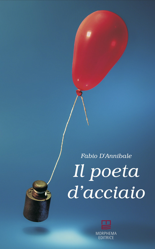 Il poeta d'acciaio