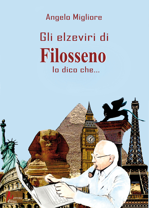 Gli Elzeviri di Filosseno. Io dico che...