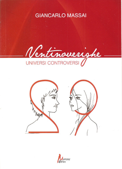 Ventinoverighe. Universi controversi