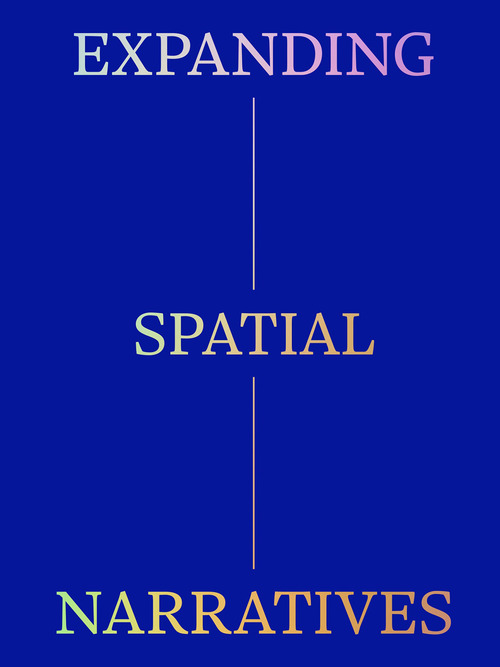Expanding spatial narratives