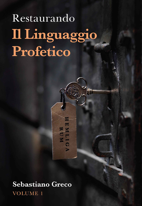 Restaurando. Il linguaggio profetico