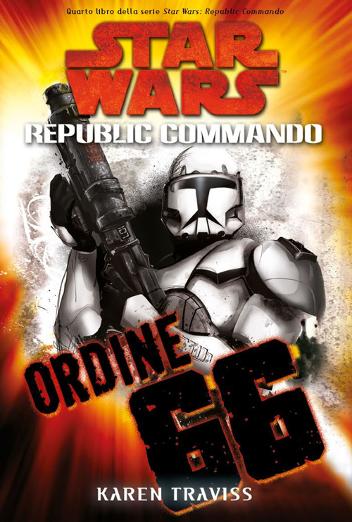 Ordine 66. Star Wars. Republic Commando