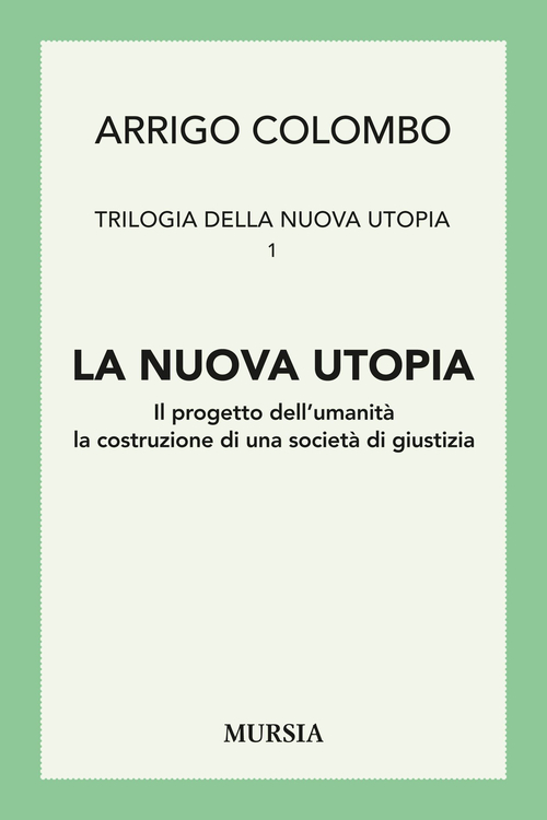 Trilogia della nuova utopia