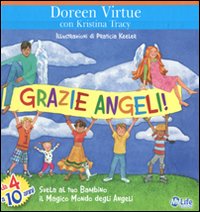 Grazie angeli! Svela al tuo bambino il magico mondo degli angeli