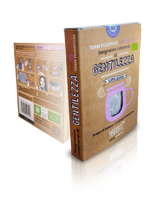 Gentilezza. Integratore letterario di tisane filosofiche Narratherapy