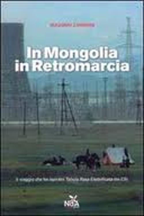 In Mongolia in retromarcia