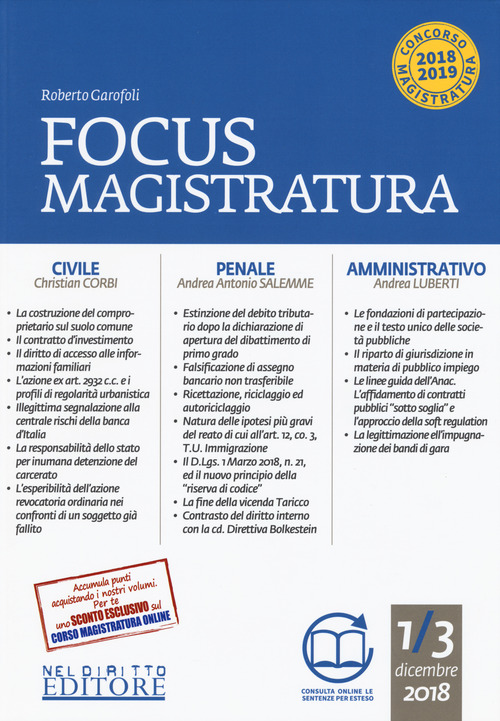 Focus magistratura. Concorso magistratura 2018-2019: Civile, penale, amministrativo