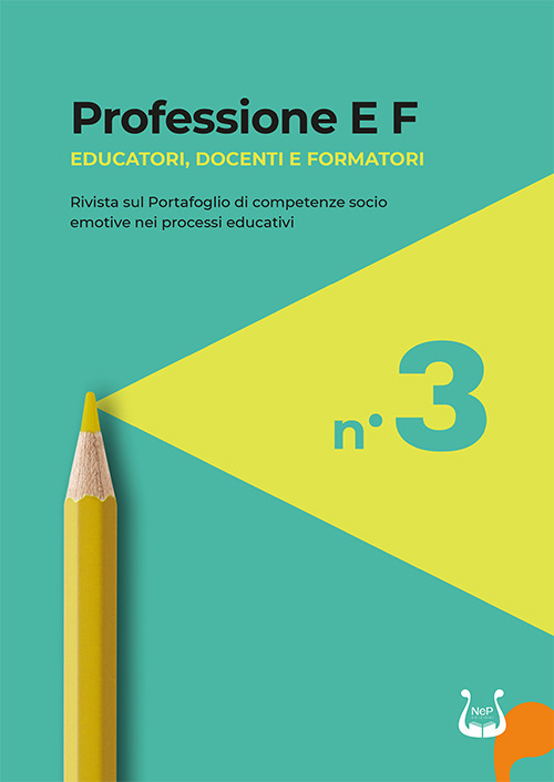 Professione E F. Educatori, docenti e formatori. Rivista sul portafoglio di competenze socio emotive nei processi educativi