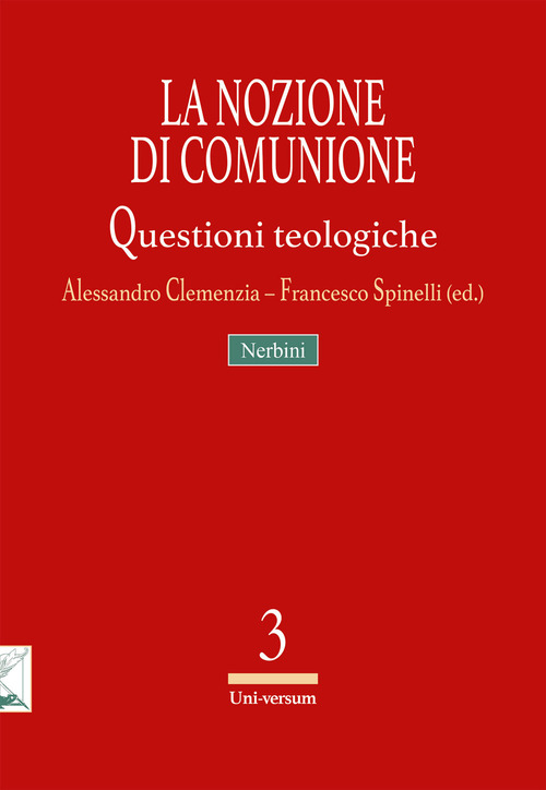 La nozione di comunione. Questioni teologiche