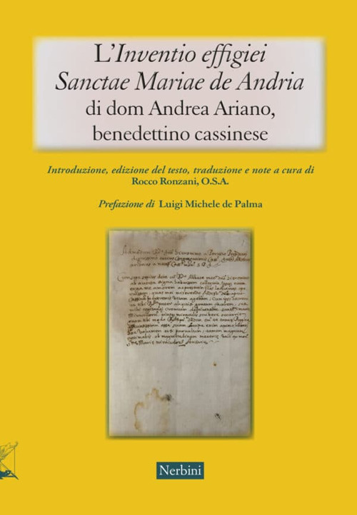 L'«Inventio effigiei Sanctae Mariae de Andria» di Dom Andrea Ariano, benedettino cassinese