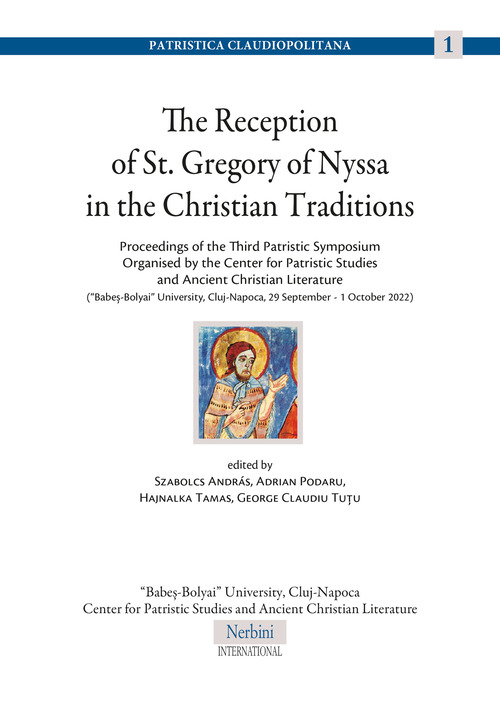 The reception of St. Gregory of Nyssa in the Christian traditions