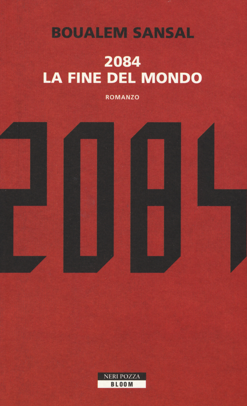 2084. La fine del mondo