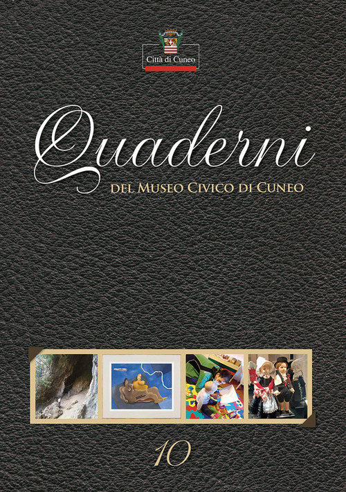 Quaderni del Museo Civico di Cuneo