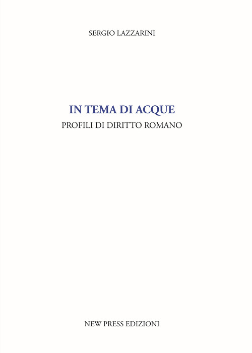 In tema di acque. Profili di diritto romano