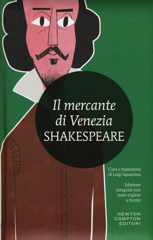 Il mercante di Venezia. Testo inglese a fronte