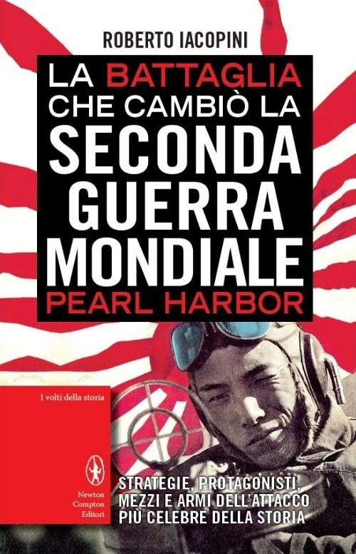 La battaglia che cambiò la seconda guerra mondiale: Pearl Harbor