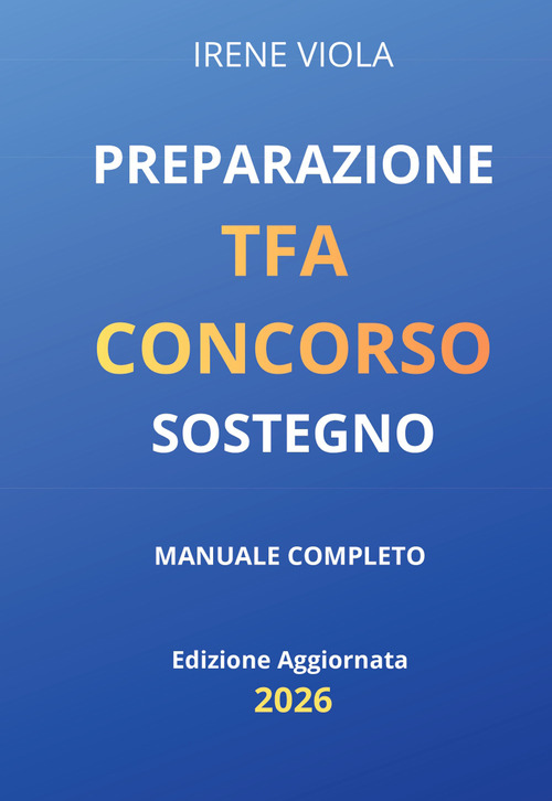 Preparazione TFA Concorso sostegno manuale completo edizione aggiornata 2026