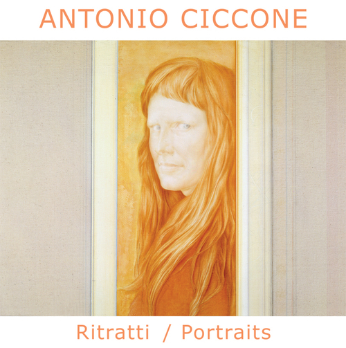 Antonio Ciccone. Ritratti-Portraits