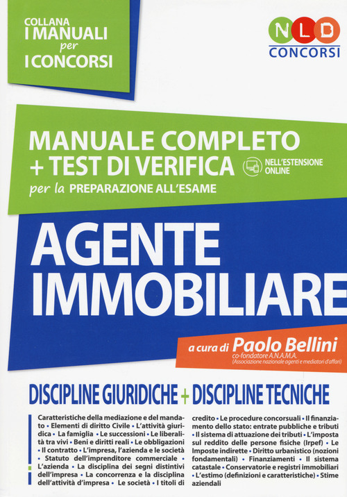 Agente immobiliare. Manuale completo + test di verifica per la preparazione all'esame