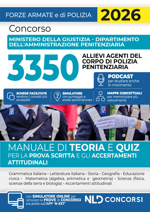 Concorso 3350 allievi agenti del corpo di polizia penitenziaria. Manuale di teoria e quiz