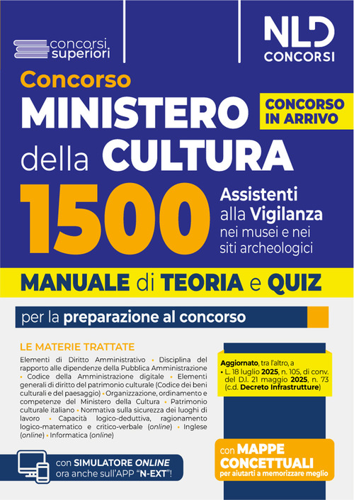 Concorso Ministero della Cultura 1500 assistenti alla vigilanza. Manuale di teoria e quiz per la preparazione al concorso