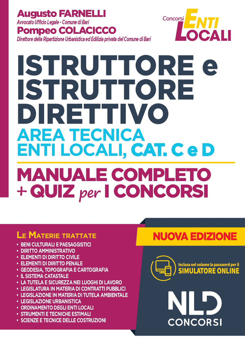 Istruttore e istruttore direttivo area tecnica enti locali Cat. C e D. Manuale completo + quiz per i concorsi