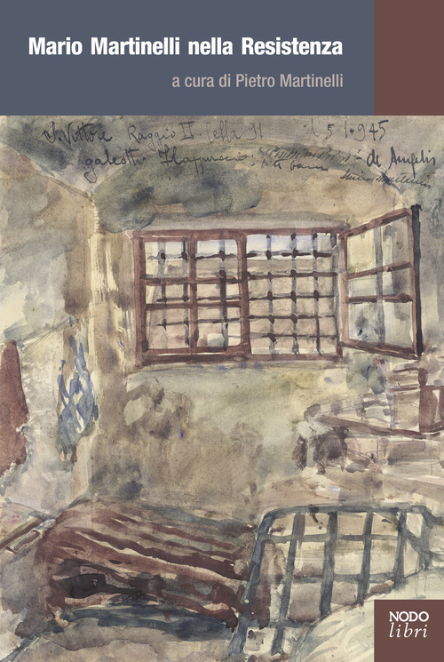 Mario Martinelli nella Resistenza