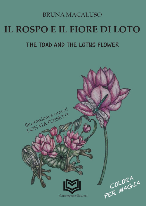 Il Rospo e il Fiore di Loto-The Toad and the Lotus Flower