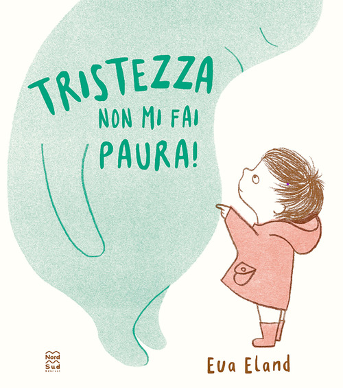 Tristezza non mi fai paura!