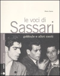 Le voci di Sassari. Gobbule e altri canti