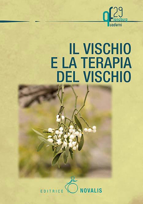 Vischio e la terapia col vischio