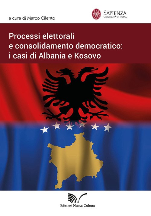 Processi elettorali e consolidamento democratico: i casi di Albania e Kosovo