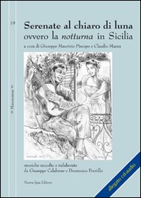 Serenate al chiaro di luna ovvero la notturna in Sicilia