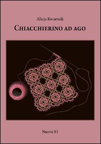 Chiacchierino ad ago