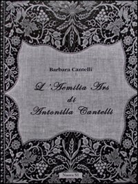 L'Aemilia Ars di Antonilla Cantelli