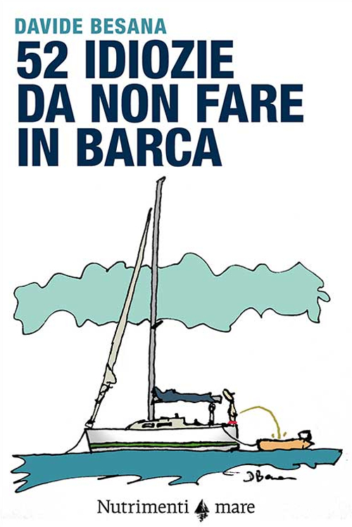 52 idiozie da non fare in barca