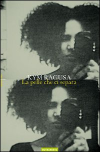 La pelle che ci separa