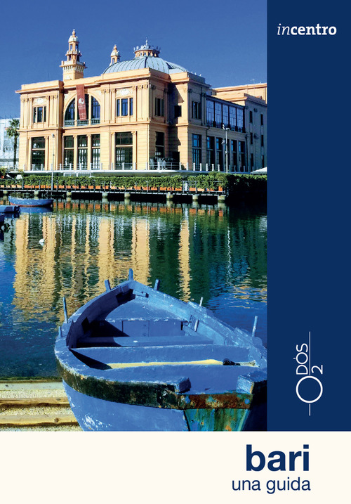 Bari. Una guida