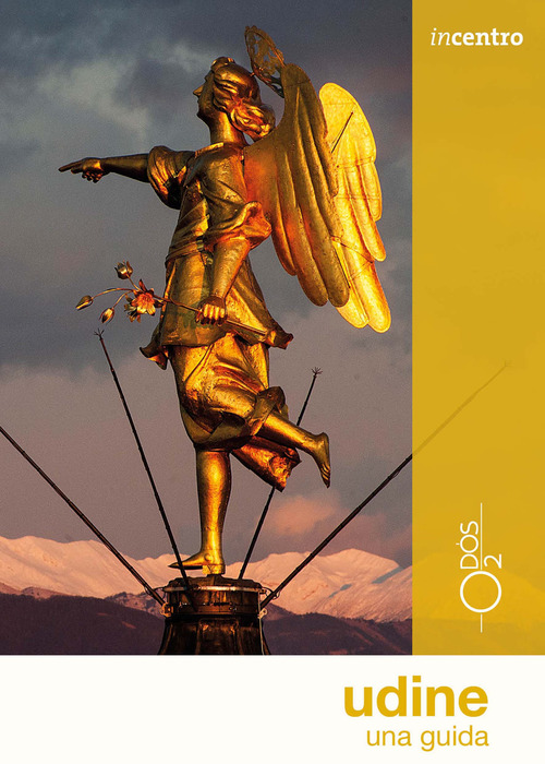 Udine. Una guida