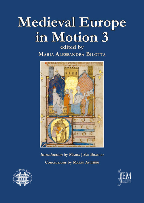 Medieval Europe in motion. The circulation of jurists, legal manuscripts and artistic, cultural and legal practices in medieval Europe (13th-15th centuries)