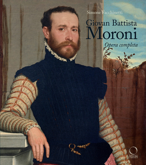 Giovan Battista Moroni. Opera completa