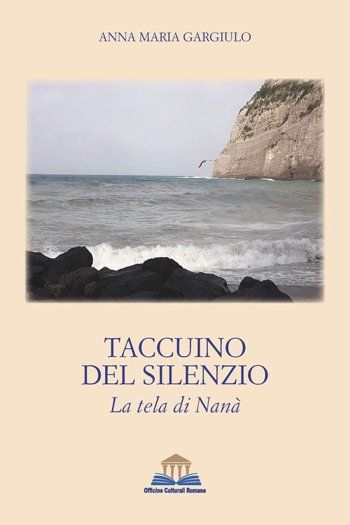 Taccuino del silenzio. La tela di Nanà