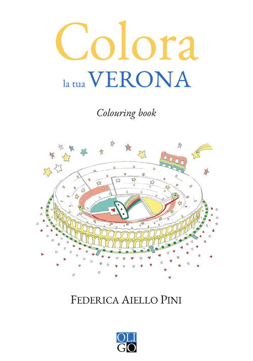 Colora la tua Verona. Colouring book