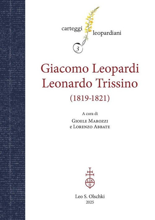 Carteggio Giacomo Leopardi - Leonardo Trissino (1819-1821)