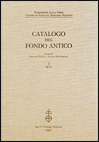 Fondazione Luigi Firpo. Centro di studi sul pensiero politico. Catalogo del fondo antico