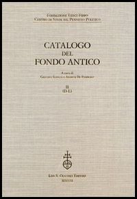 Fondazione Luigi Firpo. Centro di studi sul pensiero politico. Catalogo del fondo antico