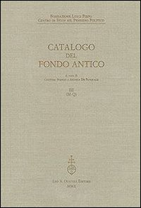 Fondazione Luigi Firpo. Centro di studi sul pensiero politico. Catalogo del fondo antico